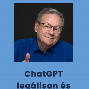 Dr. Gerő Péter: ChatGPT legálisan és tisztességesen